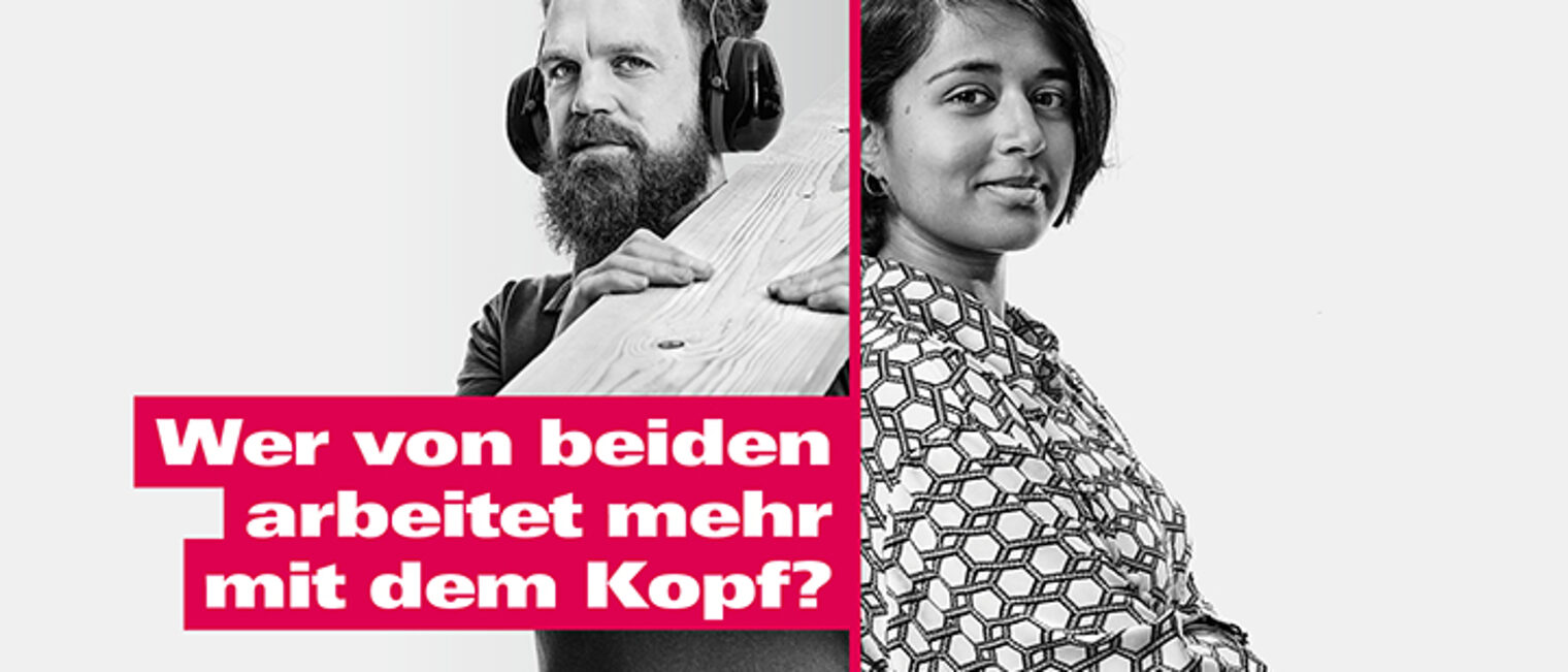 Tischler mit Hörschutz und Brett auf der Schulter und Frau mit verschränkten Armen, getrennt durch eine horizontale rote Linie. Schriftzug: Wer von beiden arbeitet mehr mit dem Kopf?