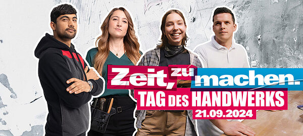 Zwei Handwerkerinnen und zwei Handwerker sehen den Betrachter an. Mit Slogan "Zeit, zu machen."/Tag des Handwerks